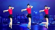 阿采广场舞30分钟健身舞《夜上海》舞姿柔情